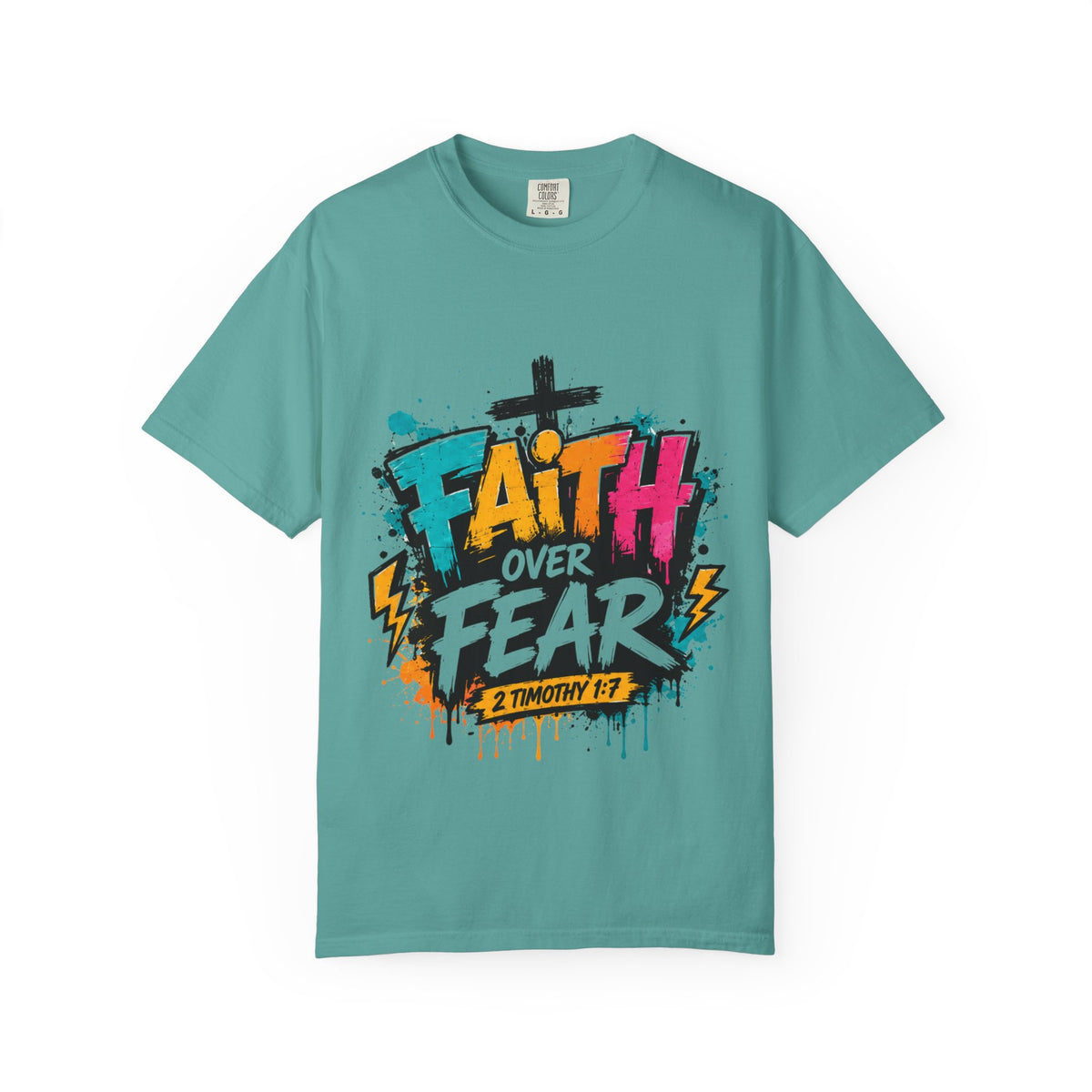 Christian T-Shirt – Faith Over Fear – 2 Timothy 1:7 – Faith Shirt