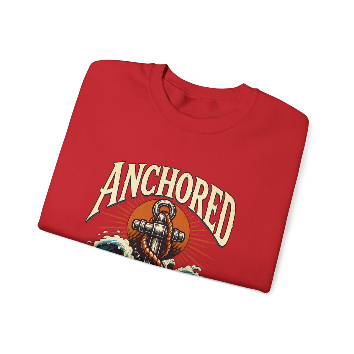 Anchored in Hope Crewneck Sweatshirt — Nautical Anchor Christian Faith Design