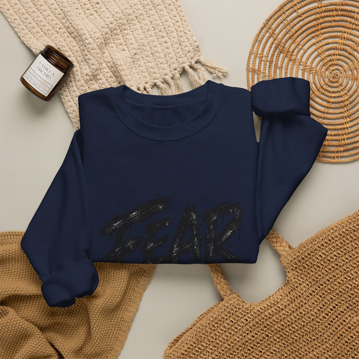 Fear Not Crewneck Sweatshirt — Bold Brushstroke Inspirational Pullover