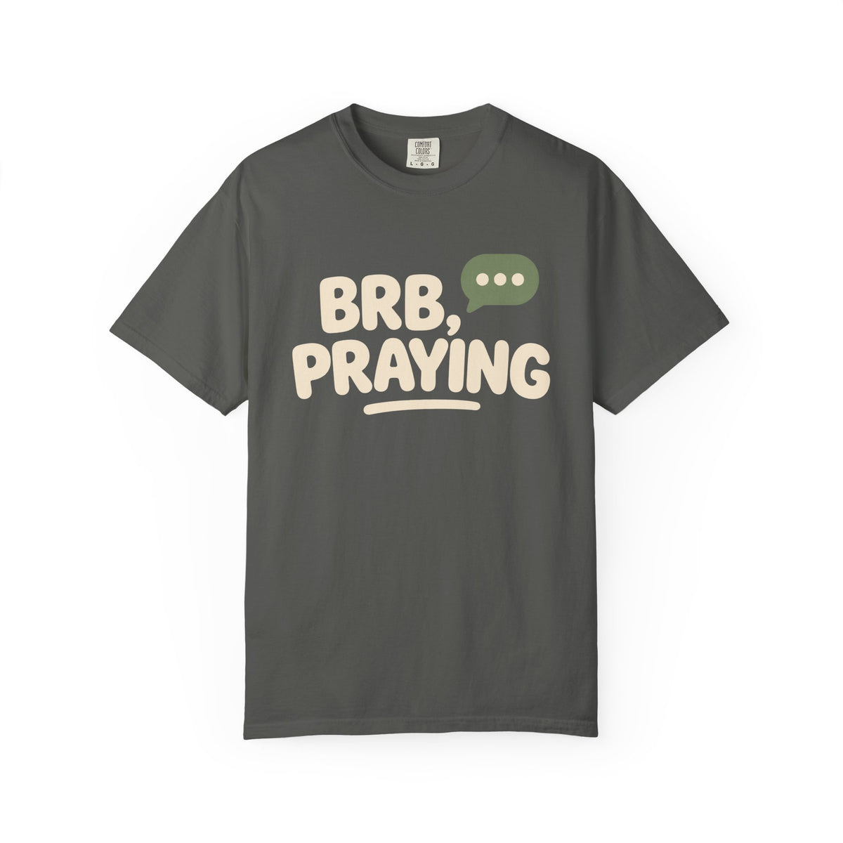 BRB, Praying T-Shirt — Christian Faith Graphic Tee (God Is Listening)