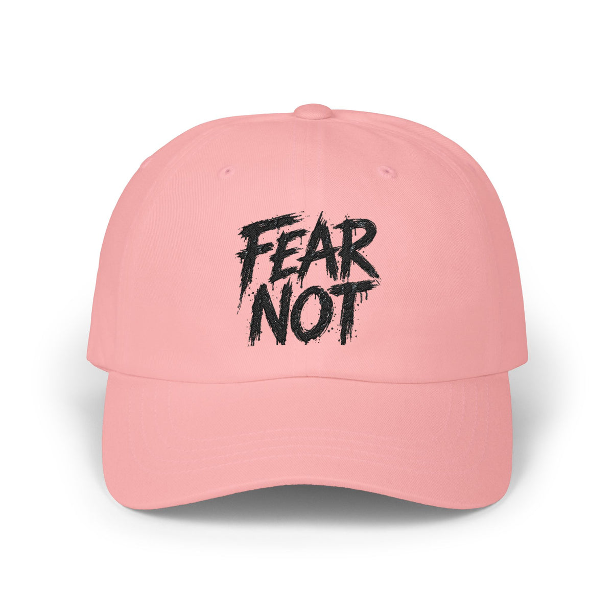 Dad Cap — "Fear Not" Embroidered Motivational Baseball Hat