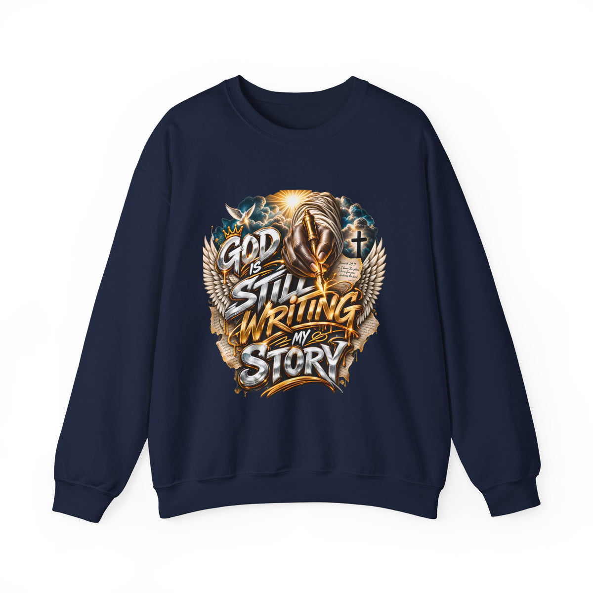 Religious Sweatshirt — "God Is Still Writing My Story" Inspirational Crewneck