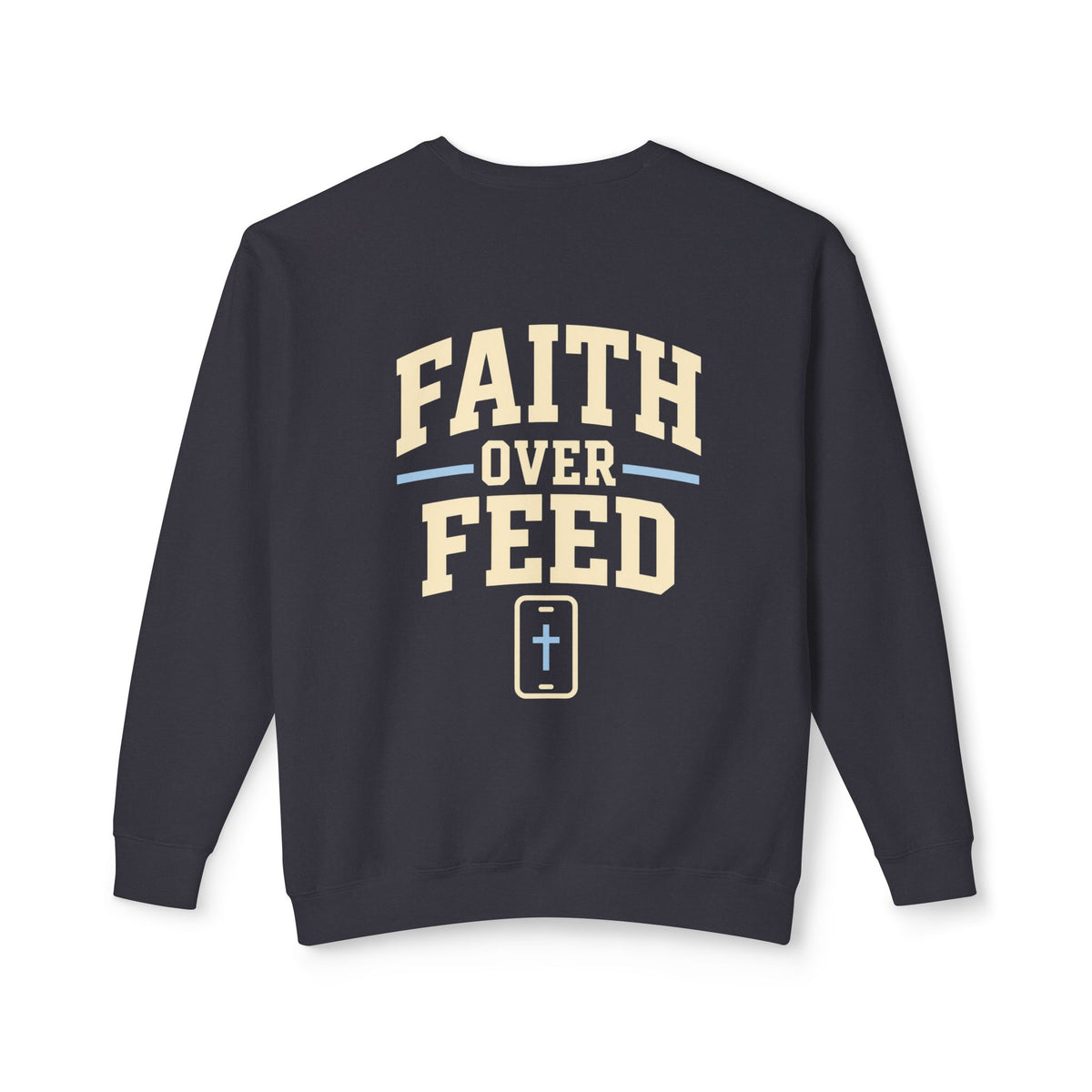 Faith Over Feed Crewneck Sweatshirt — "Stay Connected" Christian Graphic Crew