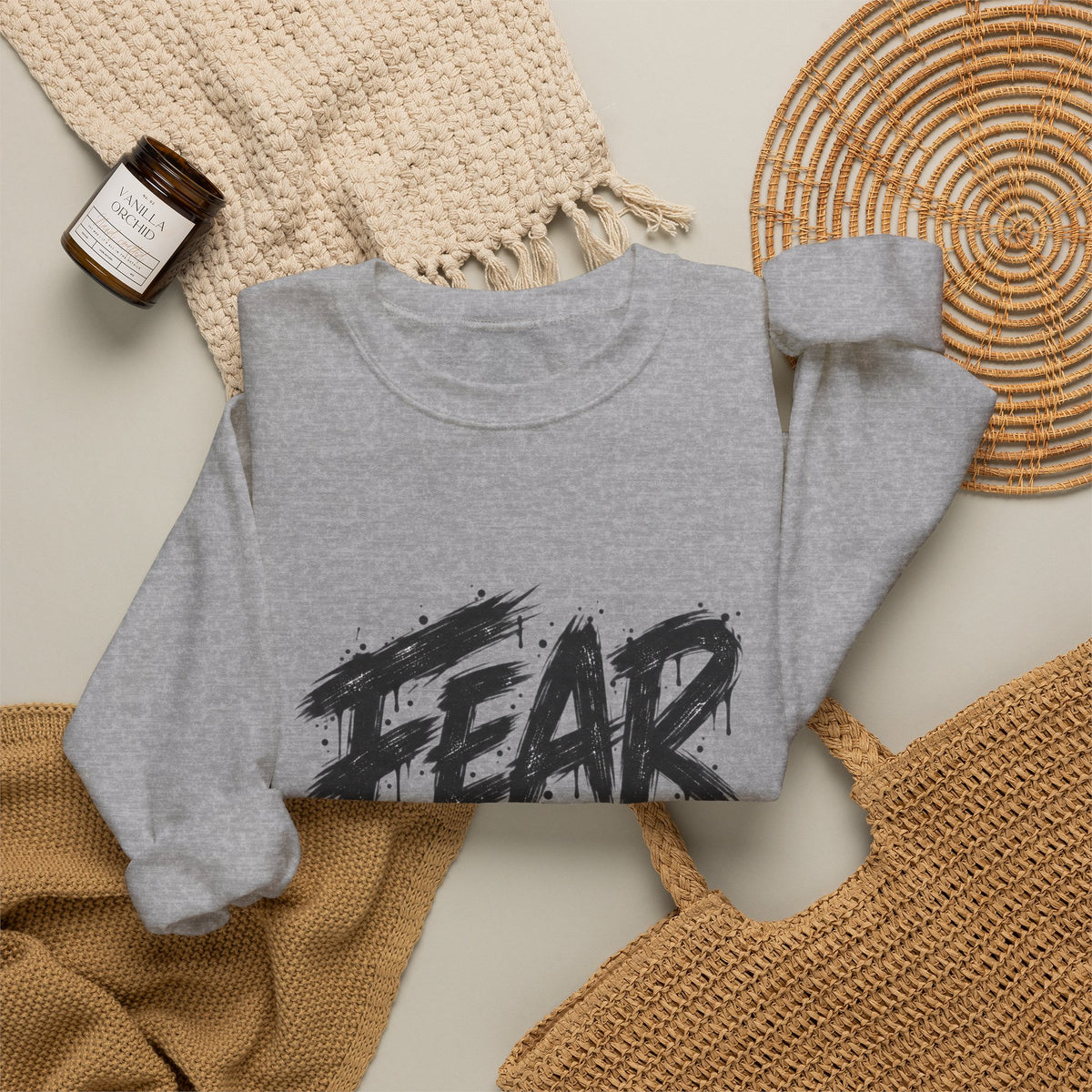 Fear Not Crewneck Sweatshirt — Bold Brushstroke Inspirational Pullover